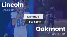 Matchup: Lincoln California vs. Oakmont  2019