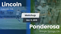 Matchup: Lincoln California vs. Ponderosa  2019