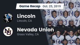 Recap: 	Lincoln  vs. Nevada Union  2019