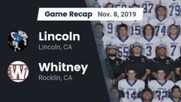 Recap: 	Lincoln  vs. Whitney  2019