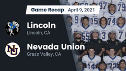 Recap: 	Lincoln  vs. Nevada Union  2021