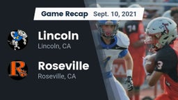 Recap: 	Lincoln  vs. Roseville  2021