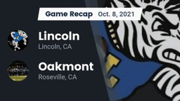 Recap: 	Lincoln  vs. Oakmont  2021