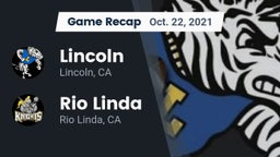 Recap: 	Lincoln  vs. Rio Linda  2021