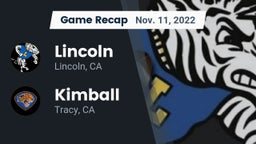 Recap: 	Lincoln  vs. Kimball  2022