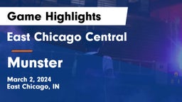 East Chicago Central  vs Munster Game Highlights - March 2, 2024