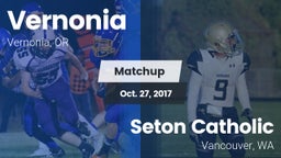 Matchup: Vernonia  vs. Seton Catholic  2017