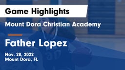 Mount Dora Christian Academy vs Father Lopez  Game Highlights - Nov. 28, 2022