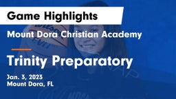 Mount Dora Christian Academy vs Trinity Preparatory  Game Highlights - Jan. 3, 2023