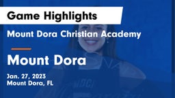 Mount Dora Christian Academy vs Mount Dora  Game Highlights - Jan. 27, 2023