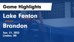 Lake Fenton  vs Brandon Game Highlights - Jan. 21, 2022