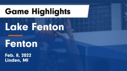 Lake Fenton  vs Fenton  Game Highlights - Feb. 8, 2022
