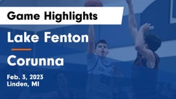 Lake Fenton  vs Corunna  Game Highlights - Feb. 3, 2023