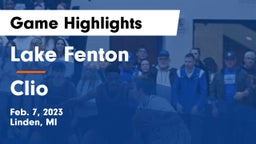 Lake Fenton  vs Clio Game Highlights - Feb. 7, 2023