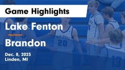 Lake Fenton  vs Brandon  Game Highlights - Dec. 8, 2023