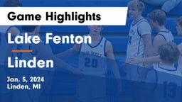 Lake Fenton  vs Linden  Game Highlights - Jan. 5, 2024