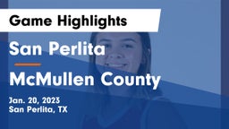 San Perlita  vs McMullen County  Game Highlights - Jan. 20, 2023