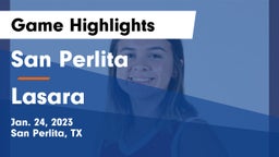 San Perlita  vs Lasara  Game Highlights - Jan. 24, 2023
