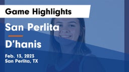San Perlita  vs D’hanis Game Highlights - Feb. 13, 2023