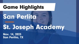 San Perlita  vs St. Joseph Academy  Game Highlights - Nov. 14, 2023