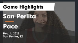 San Perlita  vs Pace  Game Highlights - Dec. 1, 2023