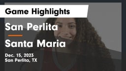 San Perlita  vs Santa Maria  Game Highlights - Dec. 15, 2023