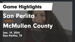 San Perlita  vs McMullen County  Game Highlights - Jan. 19, 2024