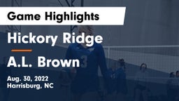 Hickory Ridge  vs A.L. Brown  Game Highlights - Aug. 30, 2022