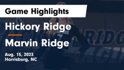 Hickory Ridge  vs Marvin Ridge  Game Highlights - Aug. 15, 2023