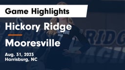 Hickory Ridge  vs Mooresville  Game Highlights - Aug. 31, 2023