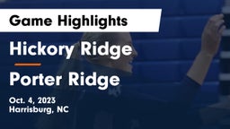 Hickory Ridge  vs Porter Ridge  Game Highlights - Oct. 4, 2023