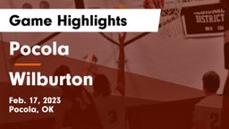 Pocola  vs Wilburton  Game Highlights - Feb. 17, 2023