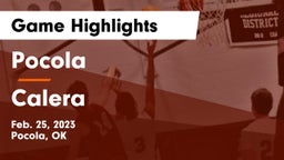 Pocola  vs Calera  Game Highlights - Feb. 25, 2023