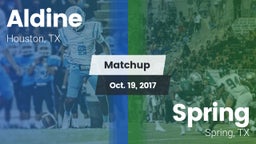Matchup: Aldine  vs. Spring  2017