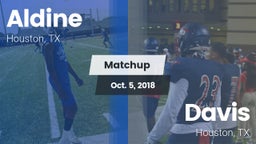 Matchup: Aldine  vs. Davis  2018
