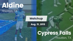 Matchup: Aldine  vs. Cypress Falls  2019