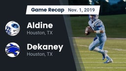 Recap: Aldine  vs. Dekaney  2019