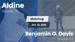 Matchup: Aldine  vs. Benjamin O. Davis  2020