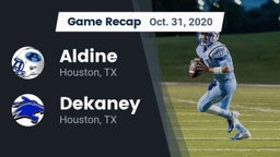 Recap: Aldine  vs. Dekaney  2020