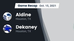 Recap: Aldine  vs. Dekaney  2021