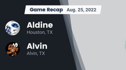 Recap: Aldine  vs. Alvin  2022