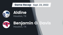 Recap: Aldine  vs. Benjamin O. Davis  2022