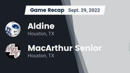 Recap: Aldine  vs. MacArthur Senior  2022