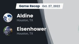 Recap: Aldine  vs. Eisenhower  2022