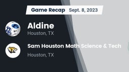 Recap: Aldine  vs. Sam Houston Math Science & Tech  2023