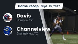 Recap: Davis  vs. Channelview  2017