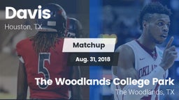 Matchup: Aldine Davis vs. The Woodlands College Park  2018