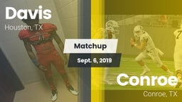 Matchup: Aldine Davis vs. Conroe  2019