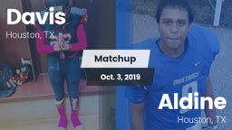 Matchup: Aldine Davis vs. Aldine  2019