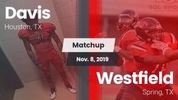 Matchup: Aldine Davis vs. Westfield  2019